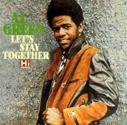 Let’s Stay Together