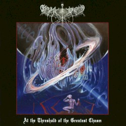 At the Threshold of the Greatest Chasm