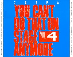 You Can’t Do That on Stage Anymore, Vol. 4
