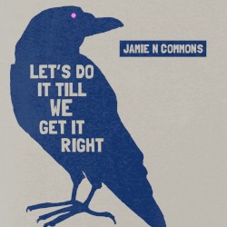 Let's Do It Till We Get It Right