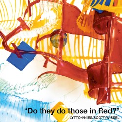 Do They Do Those in Red?
