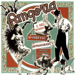 El paso trascendental del vodevil a la astracanada: Antología de canciones de ayer y de hoy