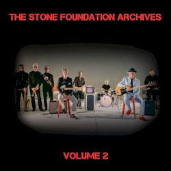 The Stone Foundation Archives, Vol. 2