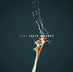 Taste of Grey