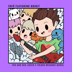 You and Her (Foxen & Folded Dragons Remix)