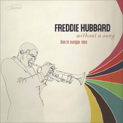Without a Song: Live in Europe 1969