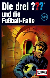 Die drei ??? 141: und die Fußball-Falle