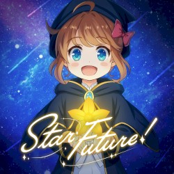 Star Future!