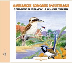 Ambiances sonores d’Australie / Australian Soundscapes