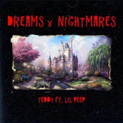 Dreams x Nightmares
