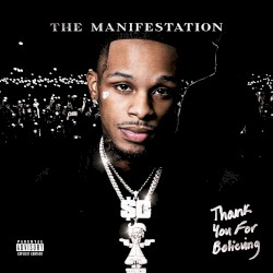 Thank You for Believing (The Manifestation)