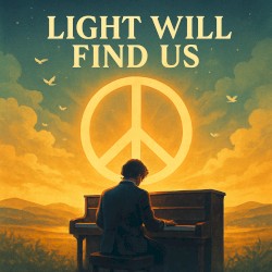 Light Will Find Us