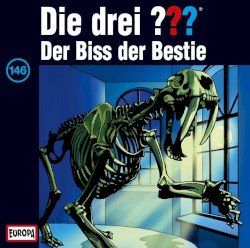 Die drei ??? 146: Der Biss der Bestie