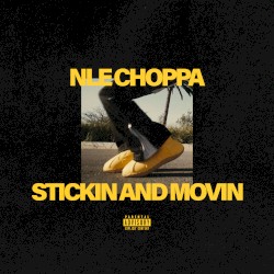 Stickin and Movin