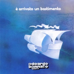 È arrivato un bastimento