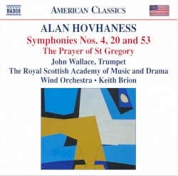 Symphonies nos. 4, 20 and 53 / The Prayer of Saint Gregory