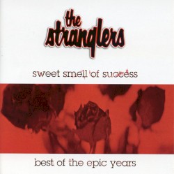Sweet Smell of Success: The Best of the Epic Years