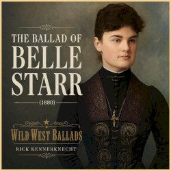 The Ballad of Belle Starr