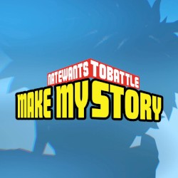 Make My Story (From "My Hero Academia")