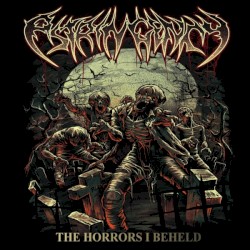 The Horrors I Beheld