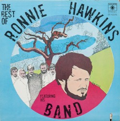 The Best Of Ronnie Hawkins