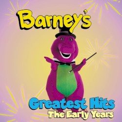 Barney's Greatest Hits The Early Years