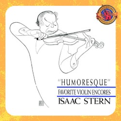 “Humoresque”: Favorite Violin Encores