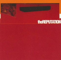 The Reputation