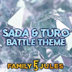 Sada & Turo Battle Theme