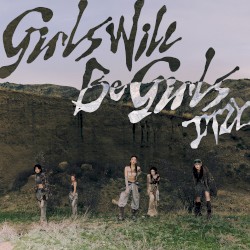 Girls Will Be Girls (remixes)