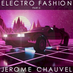 Electro Fashion, Part 3