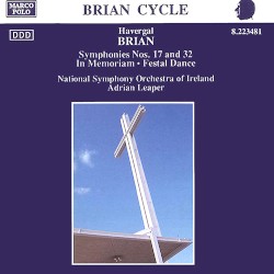 Symphonies nos. 17 and 32 / In memoriam / Festal Dance