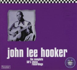 The Complete 50’s Chess Recordings