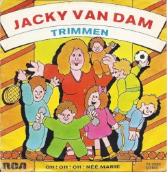 Oh! Oh! Oh! Nee Marie / Trimmen