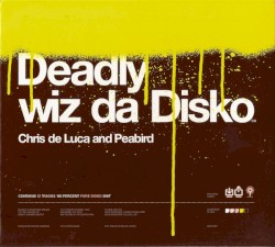 Deadly wiz da Disko