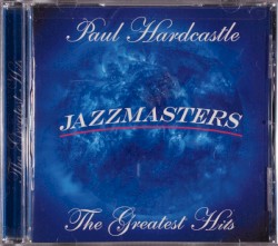 Jazzmasters: The Greatest Hits