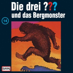 Die drei ??? 14: und das Bergmonster