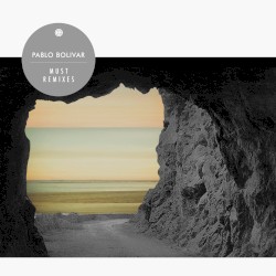 Must Remixes