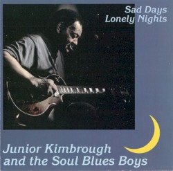 Sad Days Lonely Nights