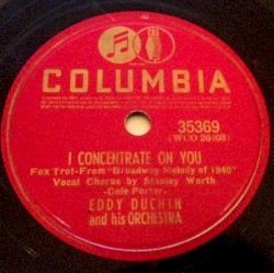 I Concentrate on You / I Happen to Be in Love