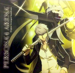 Persona 4 Arena Original Arranged Soundtrack