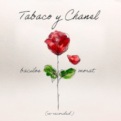 Tabaco y chanel (re-recorded)