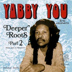 Deeper Roots Part 2