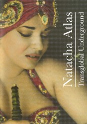 Natacha Atlas / Transglobal Underground