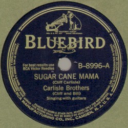 Sugar Cane Mama / She Waits for Me There