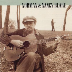 The Norman & Nancy Blake Compact Disc