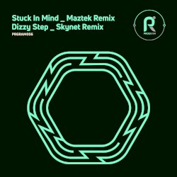 Stuck in Mind (Maztek remix) / Dizzy Step (Skynet remix)