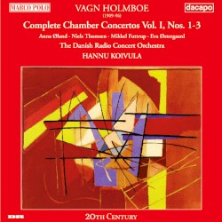 Complete Chamber Concertos, Vol. I: Nos. 1-3