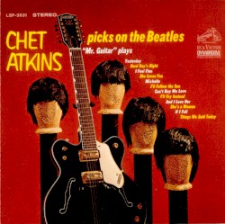 Chet Atkins Picks on The Beatles