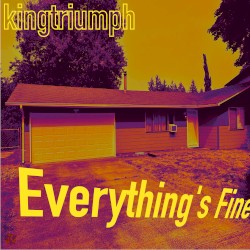 Everything's Fine